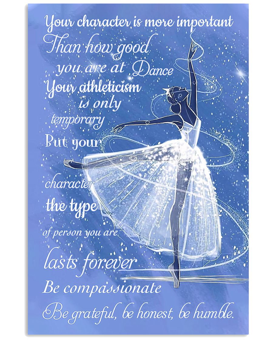 Your Character Is More Important 11x17 Poster