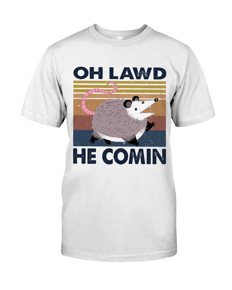 Oh Lawd He Comin Classic T-Shirt