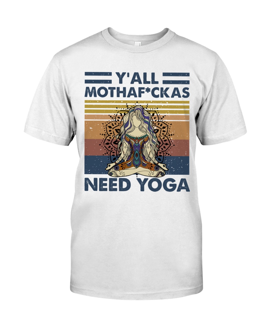 Need Yoga Classic T-Shirt
