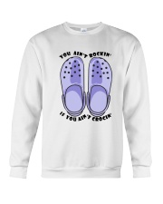 You Ain't Rockin Crewneck Sweatshirt thumbnail