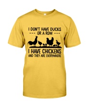 I Have Chickens Classic T-Shirt front
