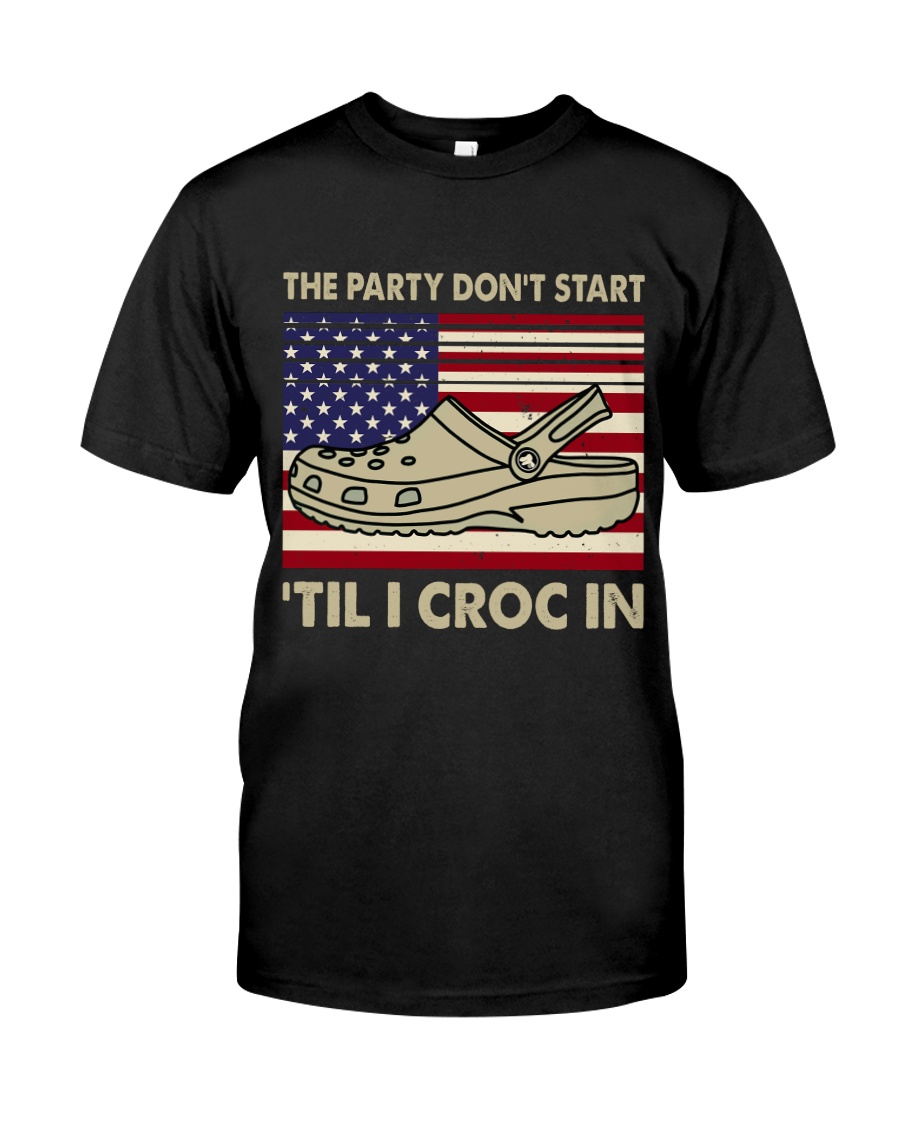 The Party Dont Start Classic T-Shirt