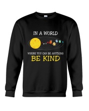 Be Kind In A World Crewneck Sweatshirt thumbnail