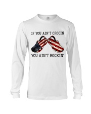 If You Ain't Crocin Long Sleeve Tee thumbnail