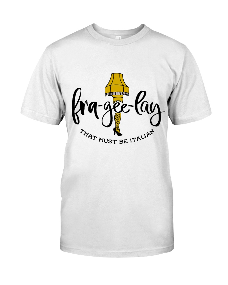 That Must Be Italian Classic T-Shirt