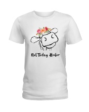 Not Today Heifer Ladies T-Shirt thumbnail