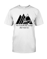 The Mountains Are Calling Classic T-Shirt thumbnail