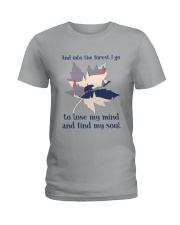 And Into The Forest I Go Ladies T-Shirt thumbnail
