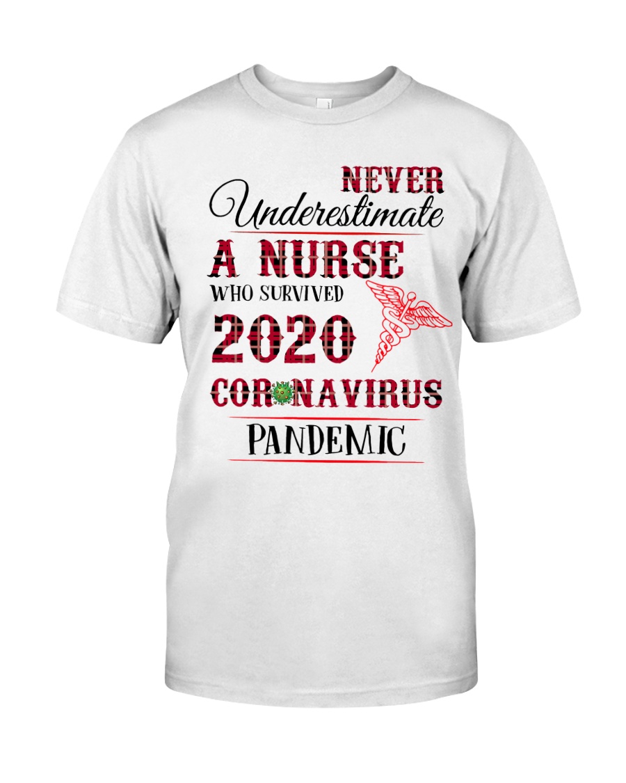 Never Underestimate A Nurse Classic T-Shirt