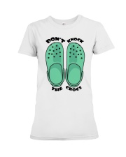 Don't Knock The Crocs Premium Fit Ladies Tee thumbnail