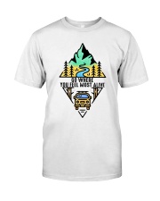 Go Where You Feel Most Alive Classic T-Shirt thumbnail