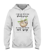 Slowly You Do Hooded Sweatshirt thumbnail