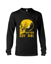 Never Say Die Long Sleeve Tee thumbnail