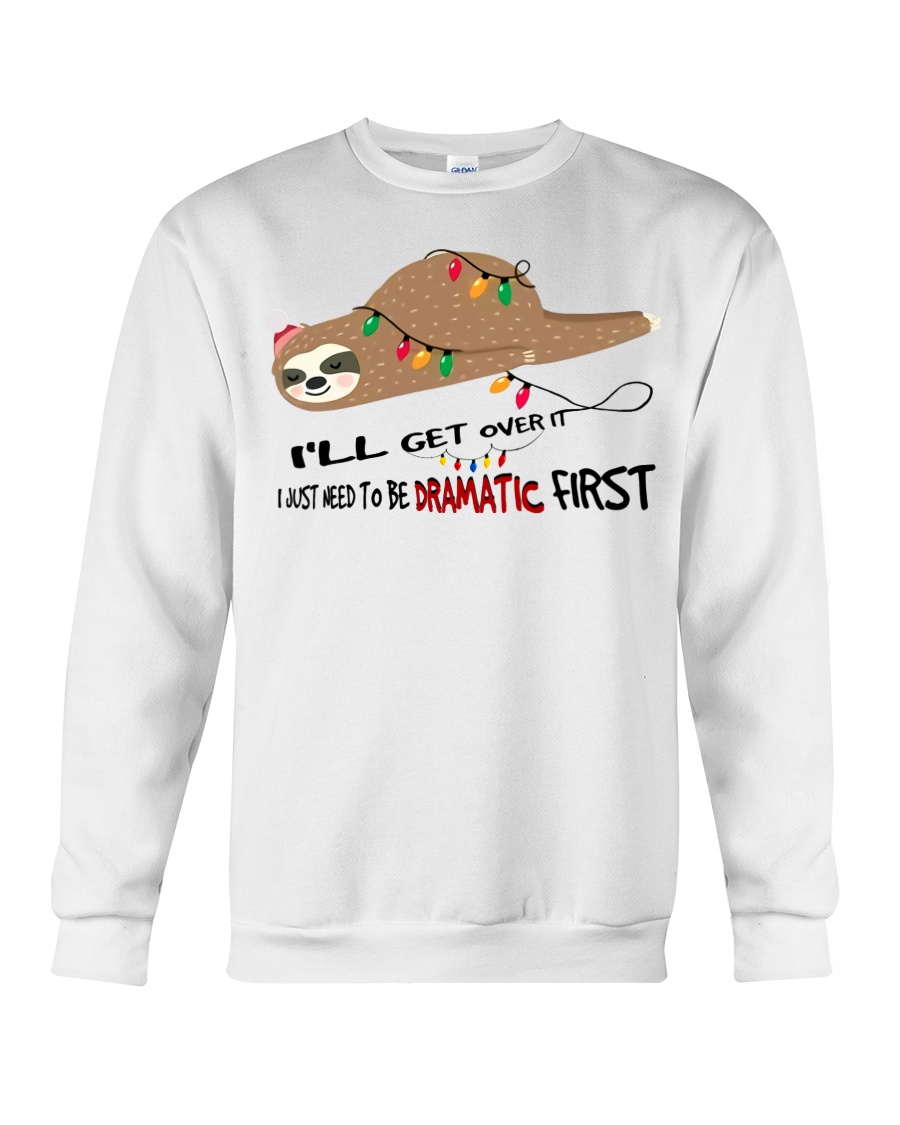 I Will Get Over Crewneck Sweatshirt