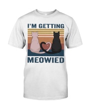 I'm Getting Meowied Classic T-Shirt thumbnail