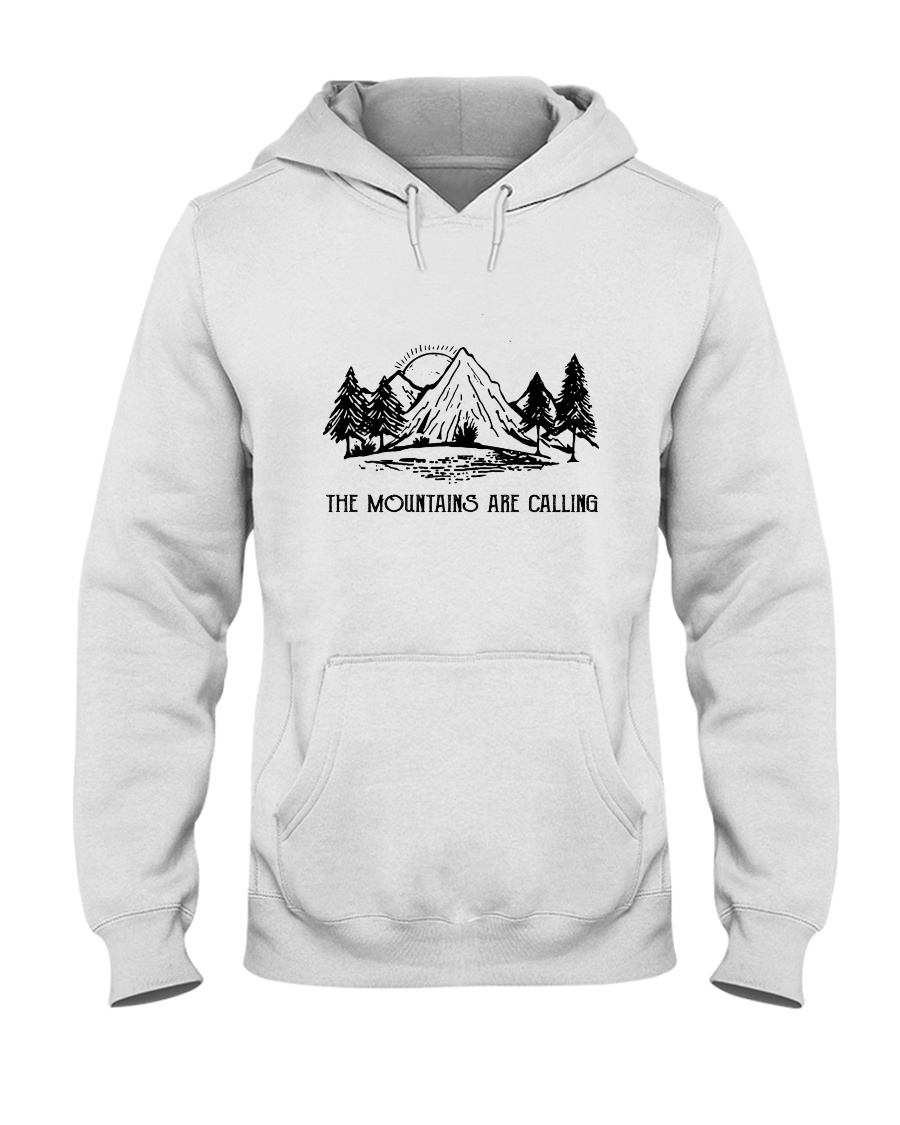 The Mountains Are Calling Hooded Sweatshirt