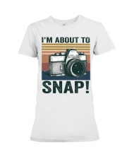 I'm About To Snap Premium Fit Ladies Tee thumbnail