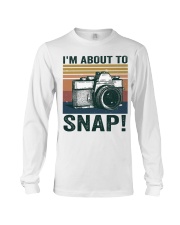 I'm About To Snap Long Sleeve Tee thumbnail