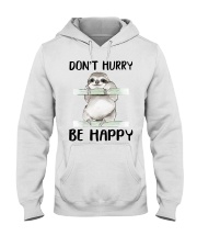 Dont Hurry Be Happy Hooded Sweatshirt thumbnail