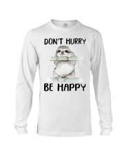 Dont Hurry Be Happy Long Sleeve Tee thumbnail