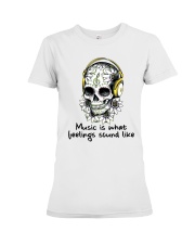 Music Is What Feelings Sound Like Premium Fit Ladies Tee thumbnail