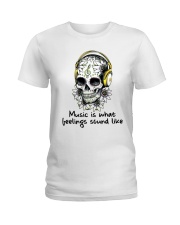 Music Is What Feelings Sound Like Ladies T-Shirt thumbnail