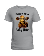 Dont Be A Satty Heifer Ladies T-Shirt thumbnail