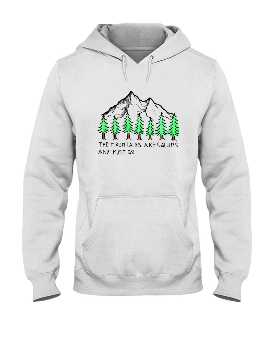 The Mountains Are Calling Hooded Sweatshirt