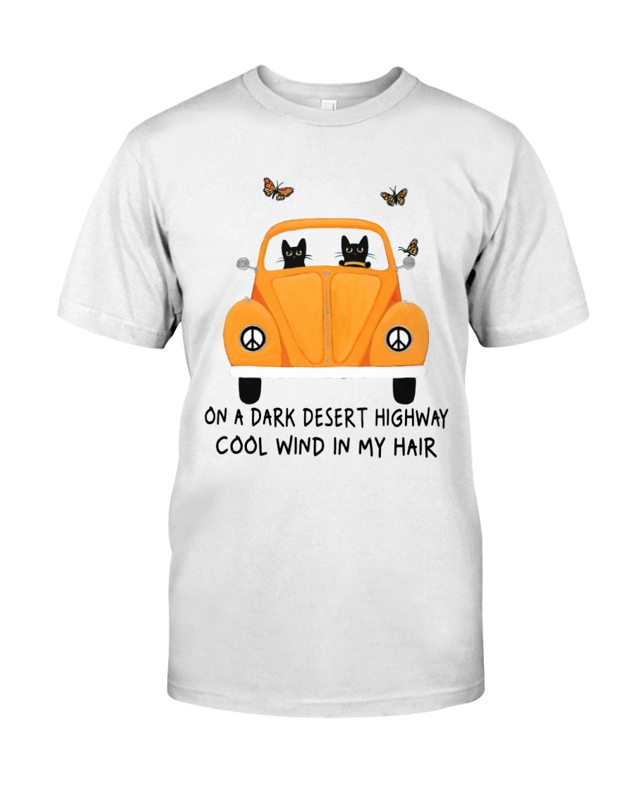 On A Dark Desert Highway Classic T-Shirt