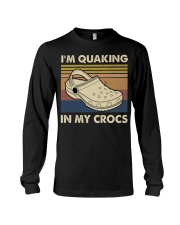 I'm Quaking In My Crocs Long Sleeve Tee thumbnail