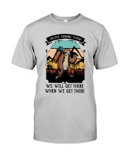We Will Get There Classic T-Shirt thumbnail