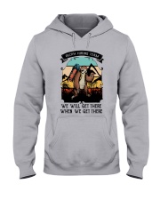 We Will Get There Hooded Sweatshirt tile