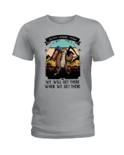 We Will Get There Ladies T-Shirt thumbnail