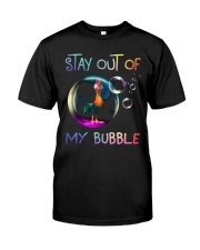 Stay Out Of My Bubble Classic T-Shirt front