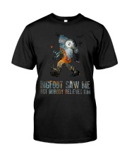 Bigfoot Saw Me Classic T-Shirt front