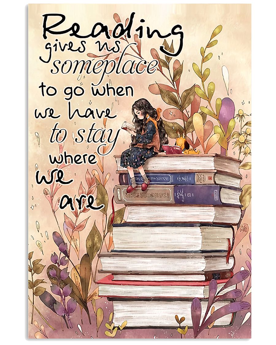 Reading Gives Us Someplace 11x17 Poster
