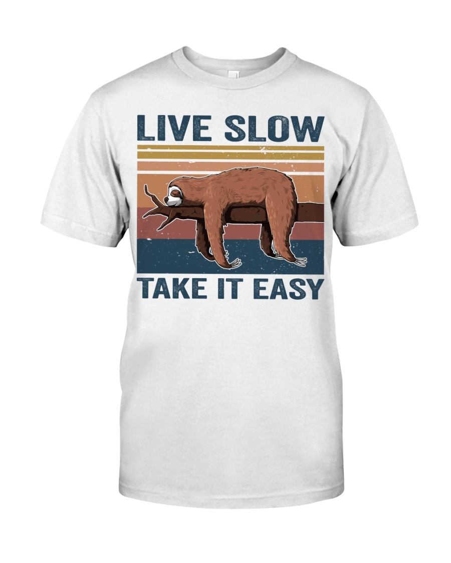 Live Slow Take It Easy Classic T-Shirt