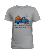 Find What You Love Ladies T-Shirt thumbnail