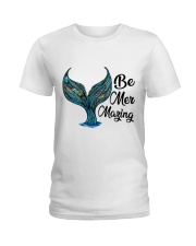 Be Mermazing Ladies T-Shirt thumbnail