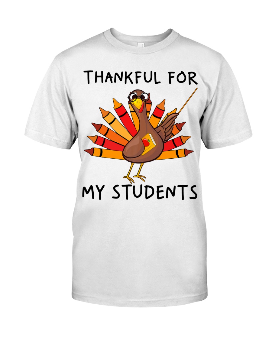 Thankful For My Students Classic T-Shirt