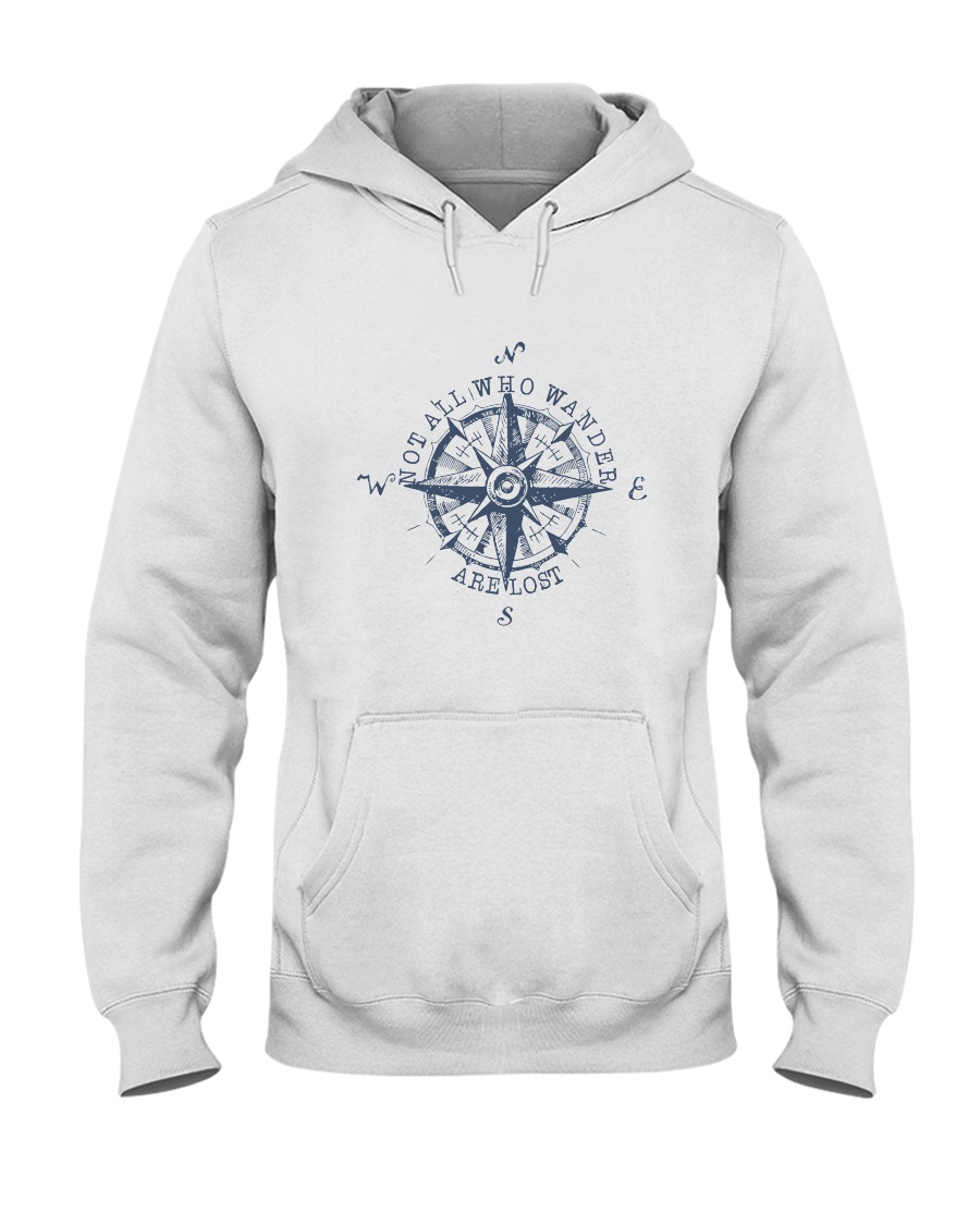 Not All Who Wander Are Lost Hooded Sweatshirt