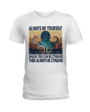 Always Be Yourself Ladies T-Shirt thumbnail