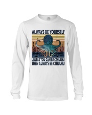 Always Be Yourself Long Sleeve Tee thumbnail