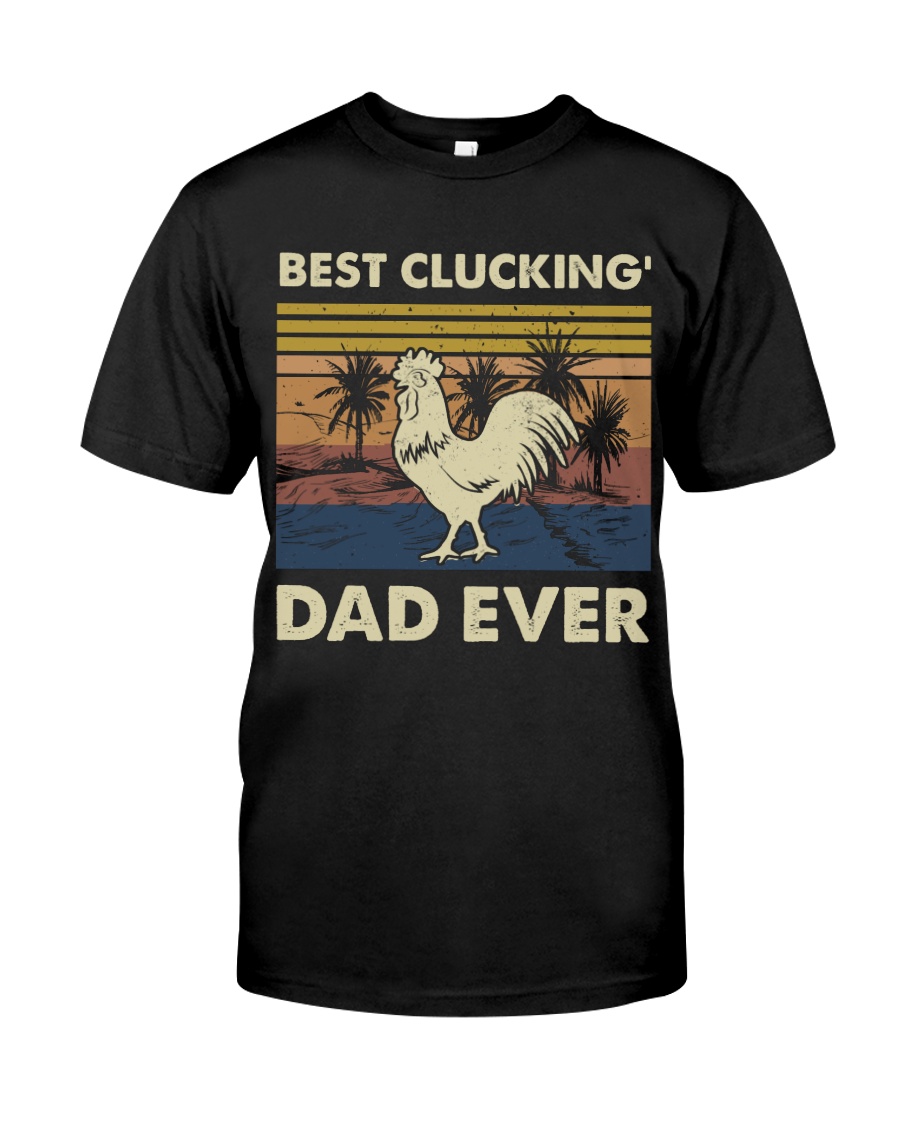 Best Clucking Classic T-Shirt