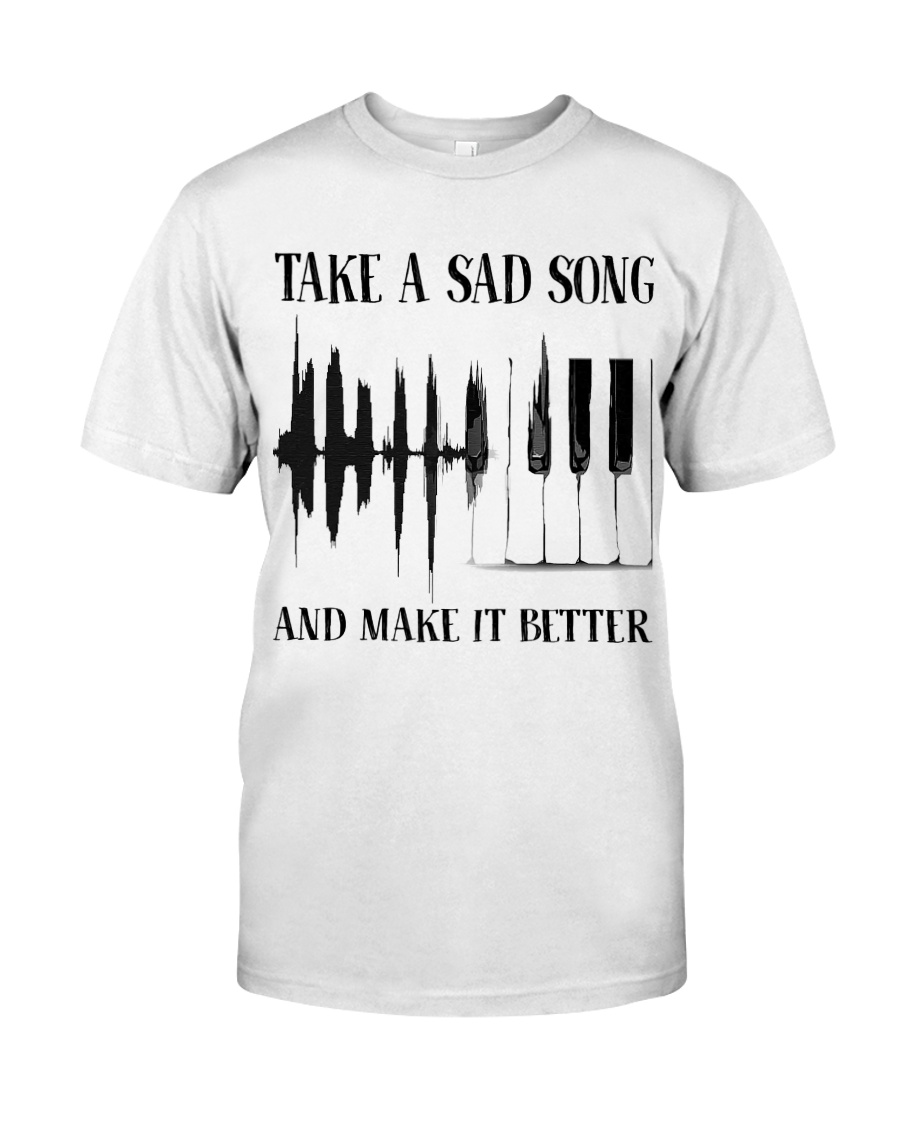 Take A Sad Song Classic T-Shirt