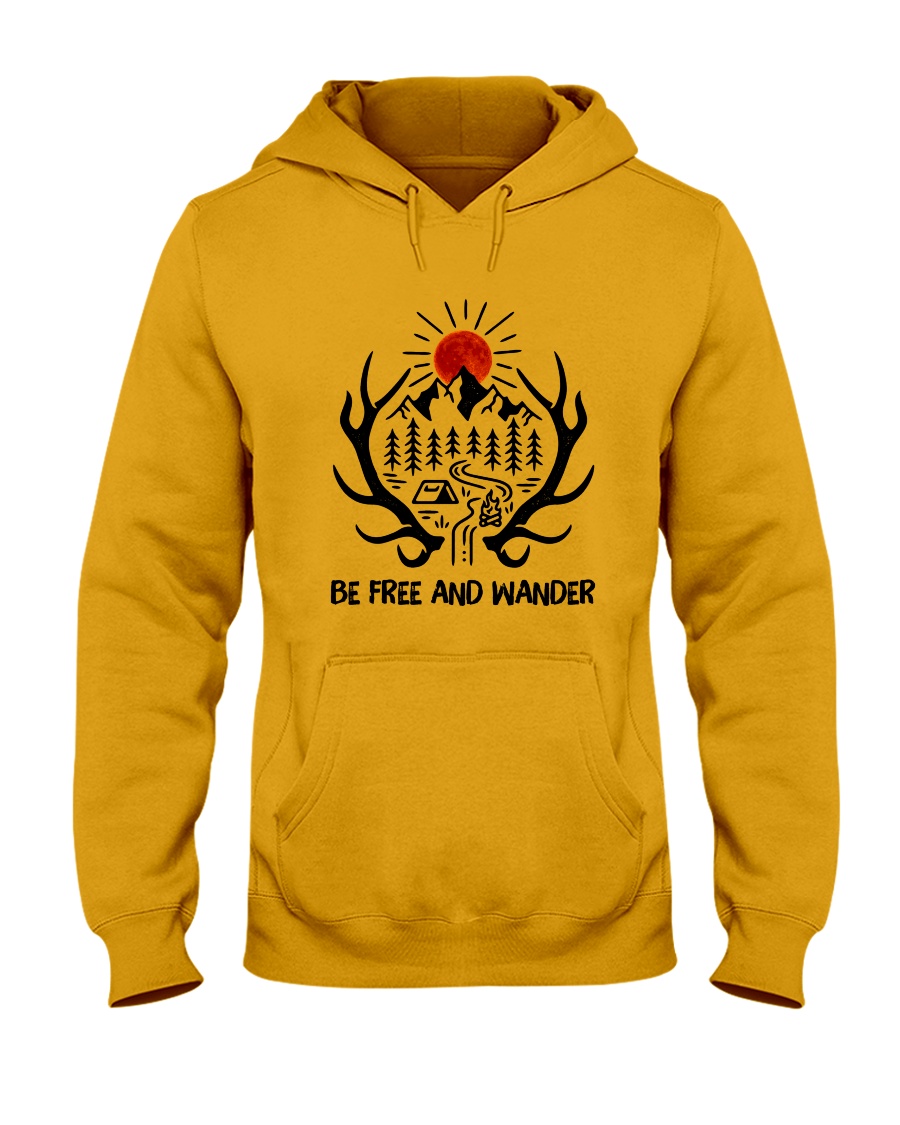 Be Freedom And Wander Hooded Sweatshirt