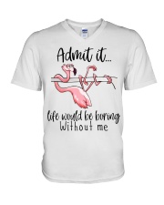 Life Would Be Boring Without Me V-Neck T-Shirt thumbnail