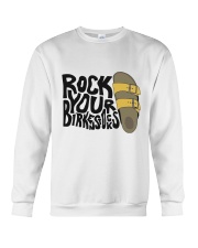 Rock Your Birken Stocks Crewneck Sweatshirt thumbnail