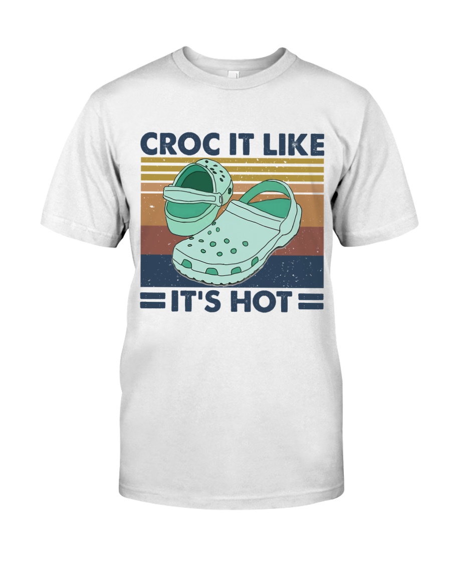 Croc It Like It's Hot Classic T-Shirt