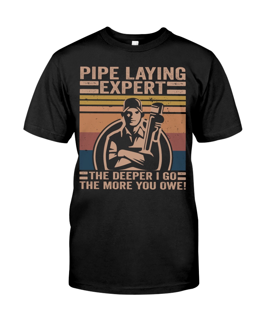 Pipe Laying Expert Classic T-Shirt